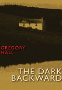The Dark Backward