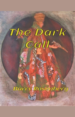 The Dark Call - Rosenberg, Barry
