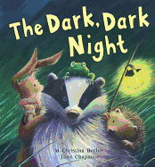 The Dark, Dark Night