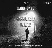 The Dark Days of Hamburger Halpin