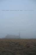 The Dark Months of May