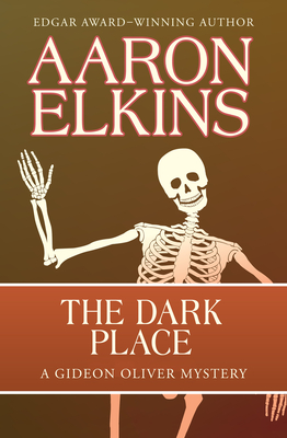 The Dark Place - Elkins, Aaron