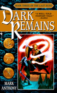 The Dark Remains