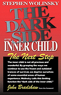 The Dark Side of the Inner Child