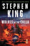 The Dark Tower V: Wolves of the Calla