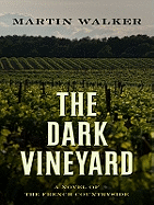 The Dark Vineyard