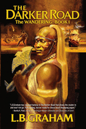 The Darker Road: Volume 1
