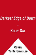 The Darkest Edge of Dawn
