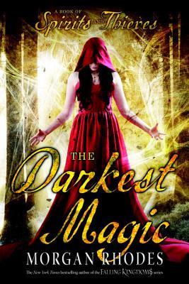 The Darkest Magic - Rhodes, Morgan