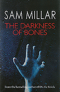 The Darkness of Bones