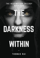 The Darkness Within