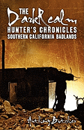 The Darkrealm Hunter's Chronicles: Southern California Badlands