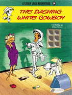 The dashing white cowboy