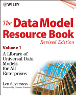 The Data Model Resource Book, Volume 1: A Library of Universal Data Models for All Enterprises