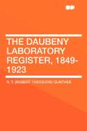 The Daubeny Laboratory Register, 1849-1923