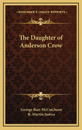 The Daughter of Anderson Crow