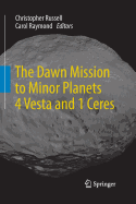 The Dawn Mission to Minor Planets 4 Vesta and 1 Ceres