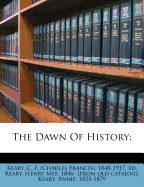 The Dawn of History