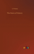 The Dawn of History