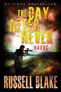 The Day After Never - Havoc