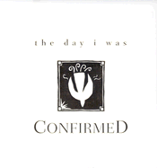 The Day I Was Confirmed