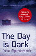 The Day is Dark: Thora Gudmundsdottir Book 4