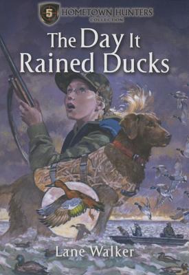 The Day It Rained Ducks - Walker, Lane