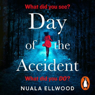 The Day of the Accident