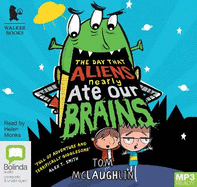 The Day That Aliens (Nearly) Ate Our Brains