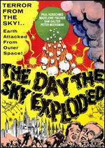The Day the Sky Exploded