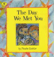 The Day We Met You