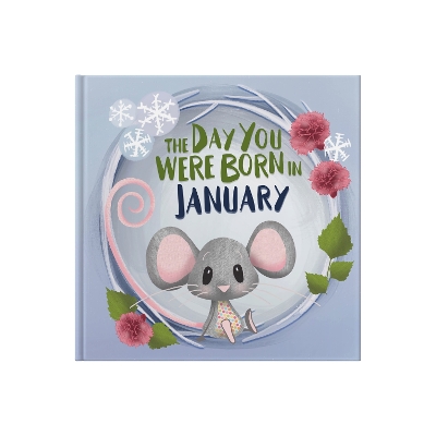 The Day You Were Born In January. . . - Tapper, Lucy