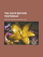 The days before yesterday