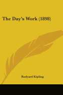 The Day's Work (1898)