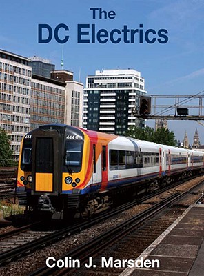 The DC Electrics - Marsden, Colin J
