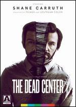 The Dead Center