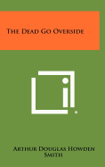 The Dead Go Overside