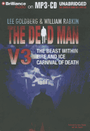 The Dead Man Volume 3: The Beast Within, Fire & Ice, Carnival of Death