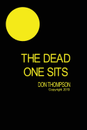 The Dead One Sits