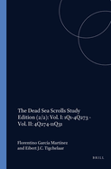 The Dead Sea Scrolls Study Edition: Volume 2 4q274-11q31