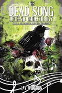 The Dead Song Dodecology Book 6: June