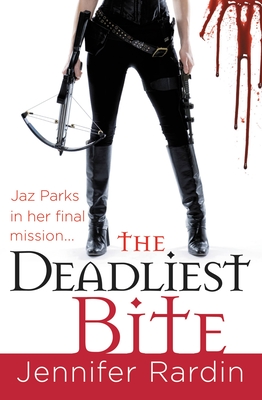 The Deadliest Bite - Rardin