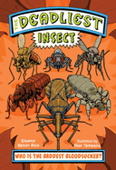 The Deadliest: Insect