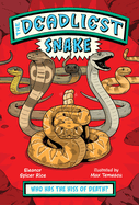 The Deadliest: Snake