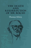 The Death and Resurrection of Mr. Roche