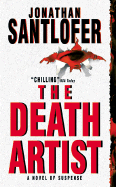 The Death Artist: A Novel of Suspense