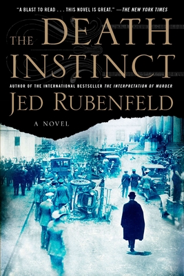 The Death Instinct - Rubenfeld, Jed