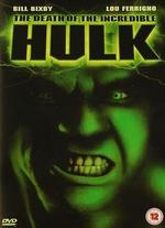The Death of the Incredible Hulk