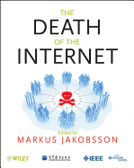 The Death of the Internet