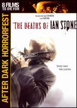 The Deaths of Ian Stone